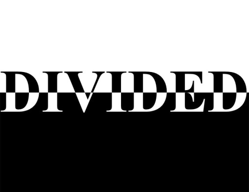 DIVIDED