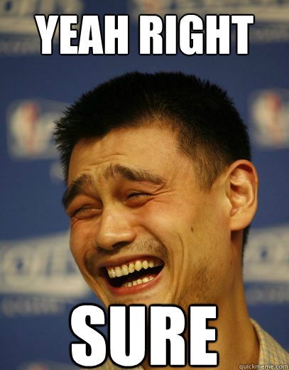 yeah right