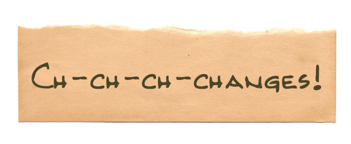 Ch-ch-ch-changes