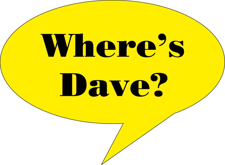 wheres dave